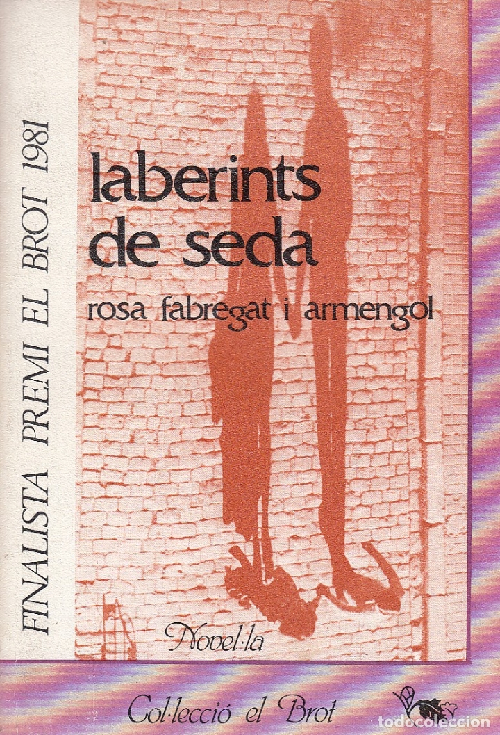 Libros de segunda mano: 0031728 LABERINTS DE SEDA / Rosa Fabregat i Armengol - Foto 1