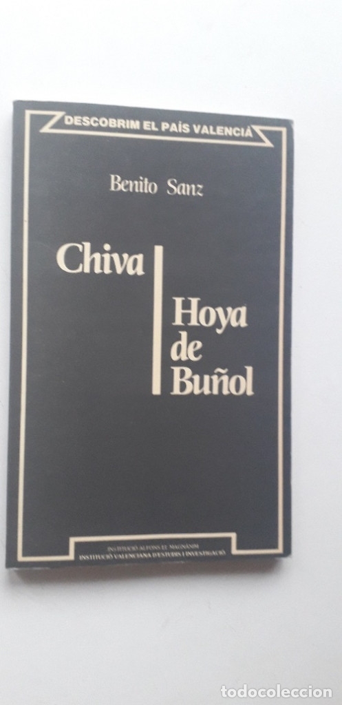Libros de segunda mano: CHIVA. HOYA DE BU&Ntilde;OL - BENITO SANZ - Foto 1