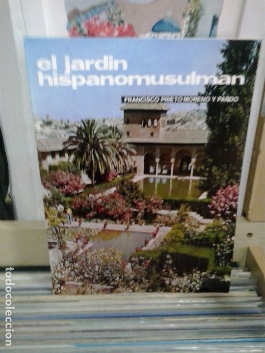 Libros de segunda mano: LMV - El jard&iacute;n hispanomusulman. Francisco Prieto Moreno y Pardo