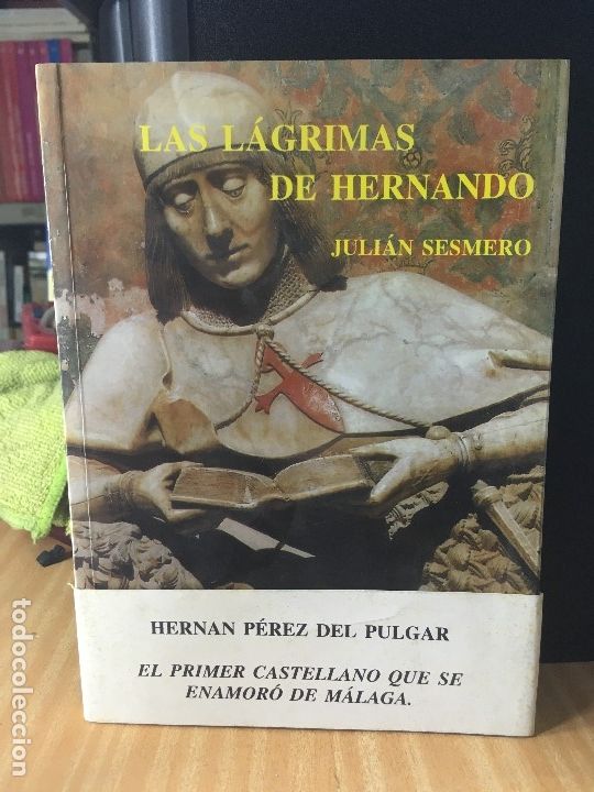 Libros de segunda mano: LAS L&Aacute;GRIMAS DE HERNANDO. Juli&aacute;n Sesmero - Foto 1