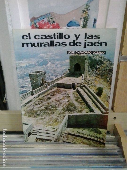 Libros de segunda mano: El castillo y las murallas de Ja&eacute;n. Jos&eacute; Chamorro Lozano