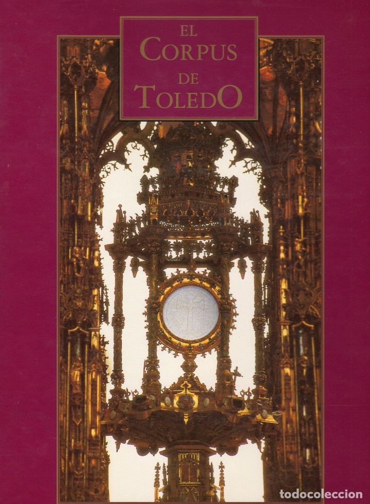 Libros de segunda mano: EL CORPUS DE TOLEDO - Foto 1