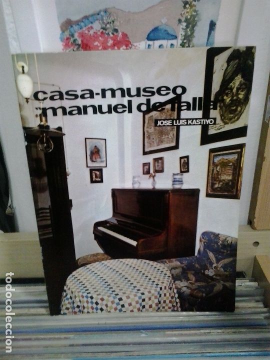 Libros de segunda mano: Casa-Museo Manuel de Falla. Jos&eacute; Luis Kastiyo
