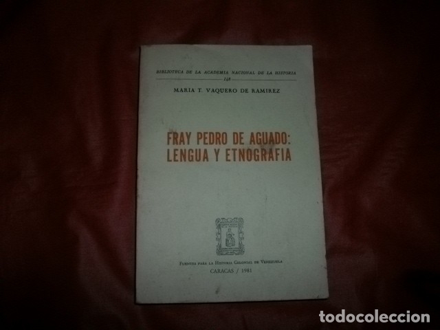 Libros de segunda mano: FRAY PEDRO DE AGUADO : LENGUA Y ETNOGRAF&Iacute;A (VENEZUELA)