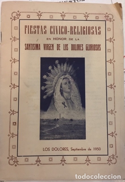 Libros de segunda mano: PROGRAMA FIESTAS CIVICO-RELIGIOSAS DE LA VIRGEN DE LOS DOLORES MURCIA 1950