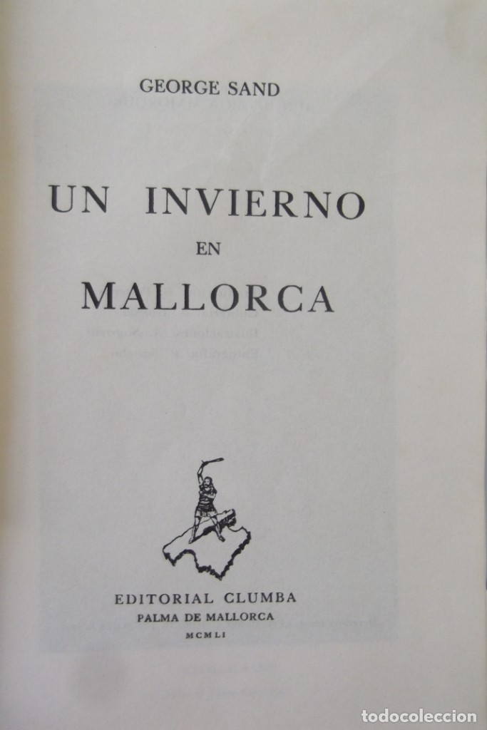 Libros de segunda mano: # GEORGE SAND # UN INVIERNO EN MALLORCA # MCMLI- 1951 # - Foto 6