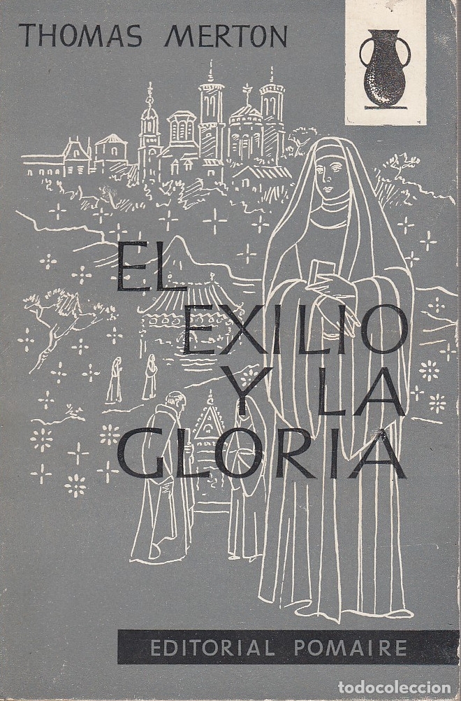 Libros de segunda mano: 0019753 EL EXILIO Y LA GLORA / Thomas Mert&oacute;n - Foto 1