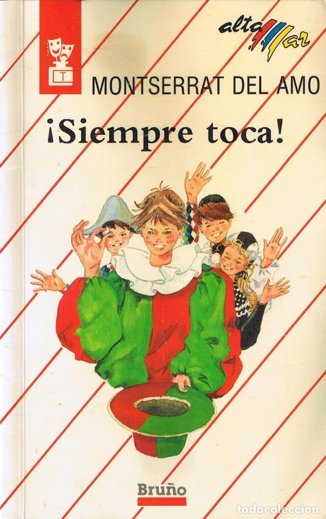 Libros de segunda mano: &iexcl;Siempre toca! Montserrat del Amo - Bru&ntilde;o - Altamar - Foto 1