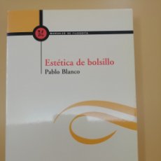 Libros de segunda mano: ESTÉTICA DE BOLSILLO, PABLO BLANCO, PALABRA
