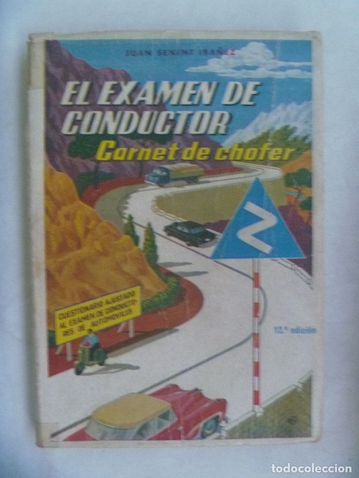Livros em segunda mão: EL EXAMEN DE CONDUCIR, CARNET DE CHOFER . JUAN SENENT IBAÑEZ . 12 º EDICION , 1957