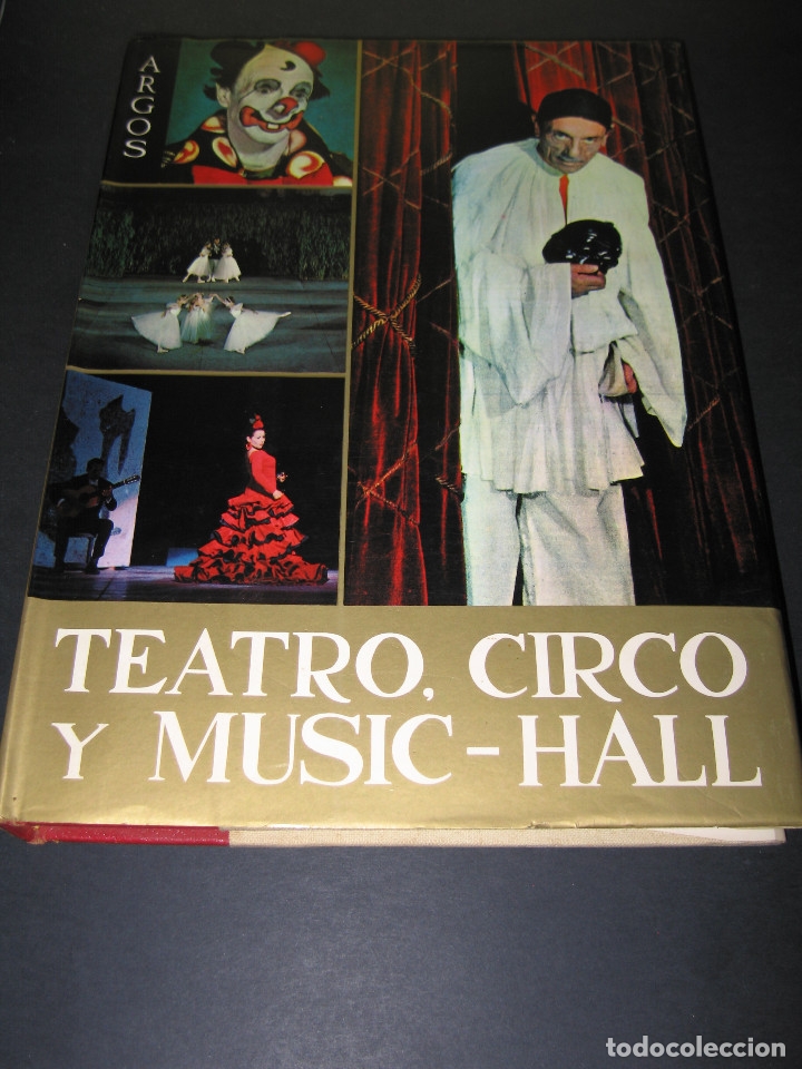 Libros de segunda mano: TEATRO, CIRCO Y MUSIC HALL - Ed. Argos - 1967 - Foto 1