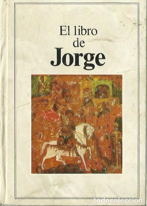 Libros de segunda mano: 0017325 EL LIBRO DE JORGE / Mathias Forster - Foto 1