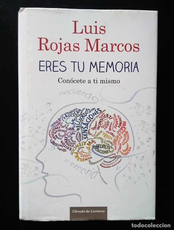 Libros de segunda mano: ERES TU MEMORIA | LUIS ROJAS MARCOS | C&Iacute;RCULO DE LECTORES 2001 - Foto 2