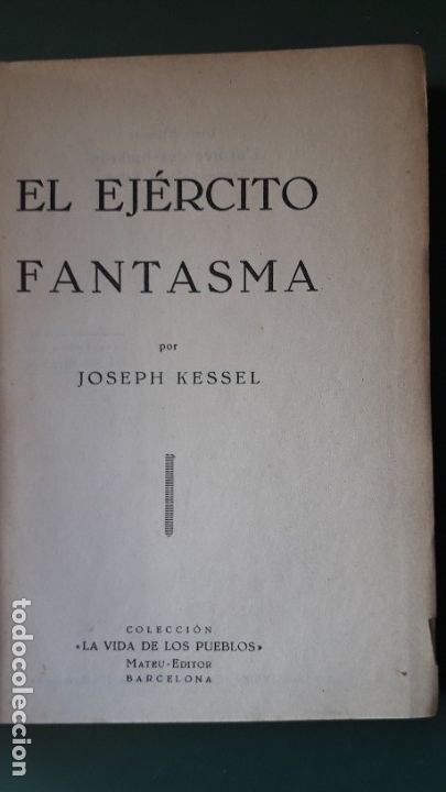 Libros de segunda mano: EL EJ&Eacute;RCITO FANTASMA. JOSEPH KESSEL (Mateu editor, 1940) - Foto 4