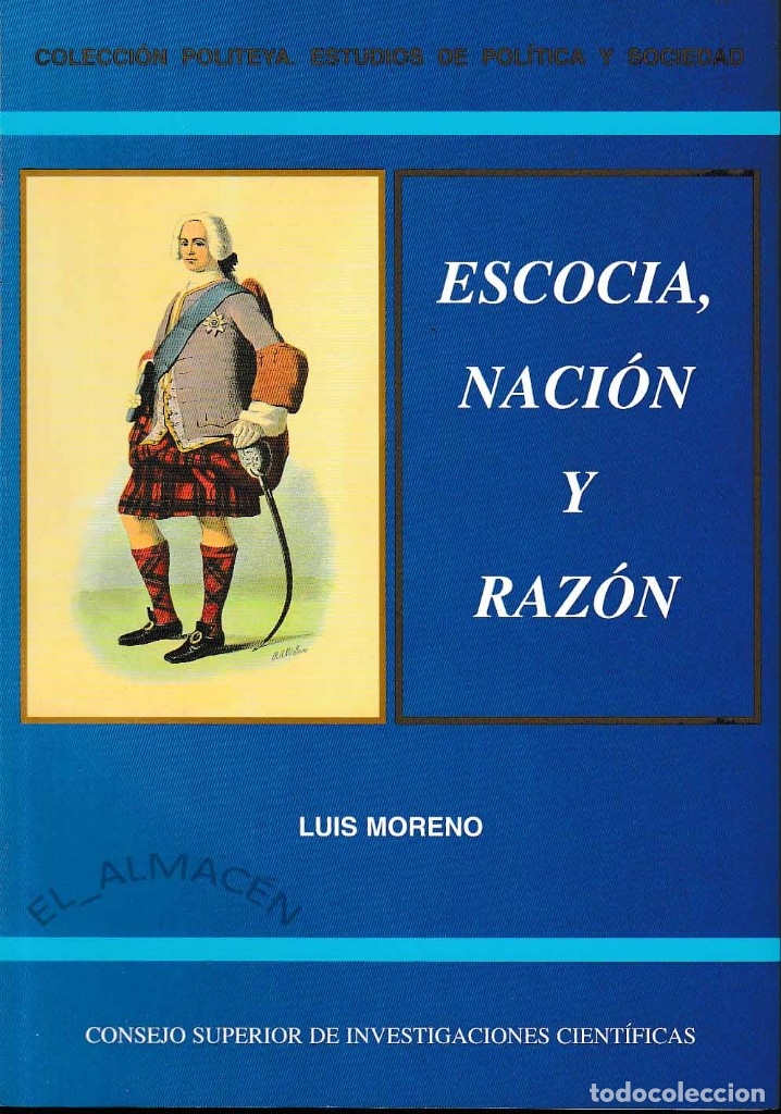 Libros de segunda mano: ESCOCIA, NACI&Oacute;N Y RAZ&Oacute;N (LUIS MORENO, 1995) SIN USAR, RETRACTILADO - Foto 1