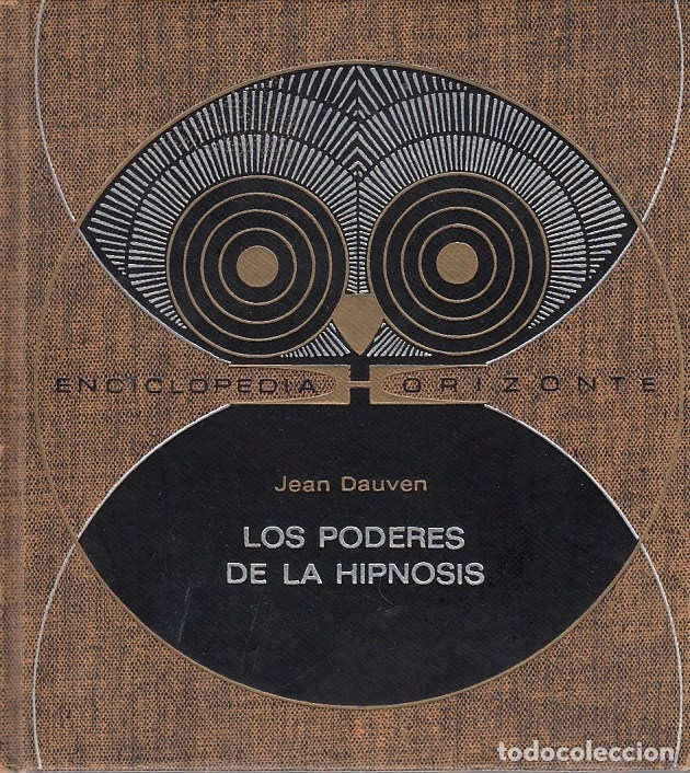 Libros de segunda mano: 0019735 LOS PODERES DE LA HIPNOSIS / Jean Dauven - Foto 1
