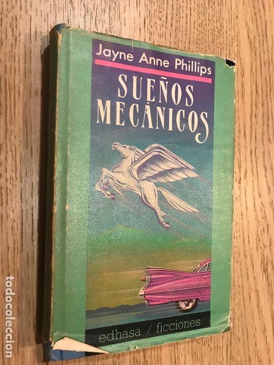 Libros de segunda mano: SUE&Ntilde;OS MECANICOS - JAYNE ANNE PHILLIPS - Foto 1