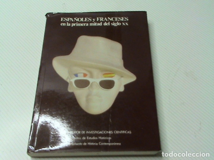 Libros de segunda mano: Espa&ntilde;oles y franceses en la primera mitad del siglo XX - Foto 1