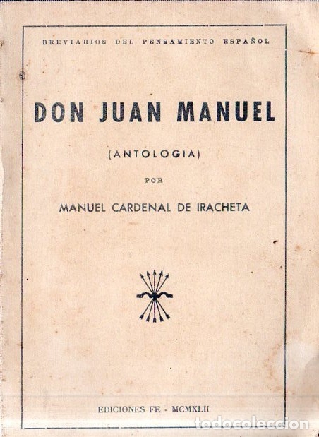 Libros de segunda mano: DON JUAN MANUEL. MANUEL CARDENAL DE IRACHETA. EDICIONES FE. 1942. - Foto 1