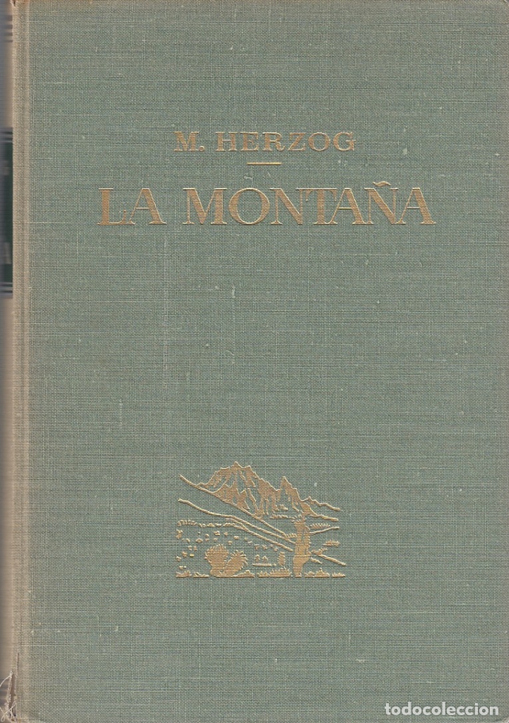 Libros de segunda mano: 0019597 LA MONTA&Ntilde;A / Maurice Herzog - Foto 1