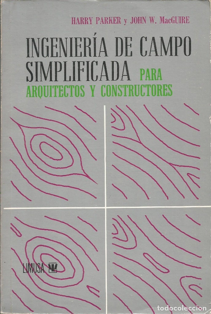 Libros de segunda mano: Ingenier&iacute;a de campo simplificada para arquitectos y constructores. Harry Parker. - Foto 1