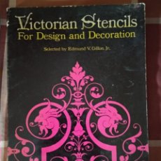 Libros de segunda mano: VICTORIAN STENCILS FOR DESIGN AND DECORATION. Lote 177568038