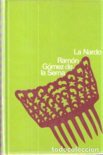 Libros de segunda mano: La Nardo - G&oacute;mez de la Serna, Ram&oacute;n - Foto 1