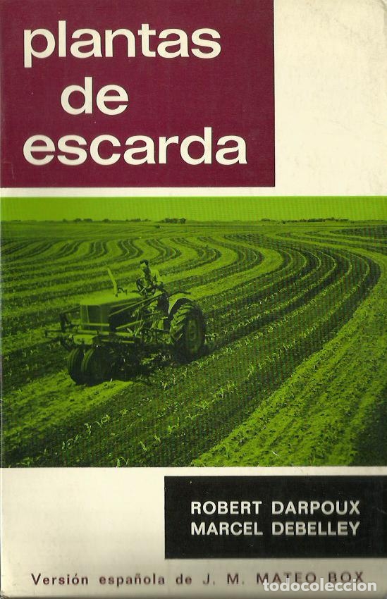 Libros de segunda mano: ref.0017227 PLANTAS DE ESCARDA / Robert Darpox - Marcel Debelley - Foto 1