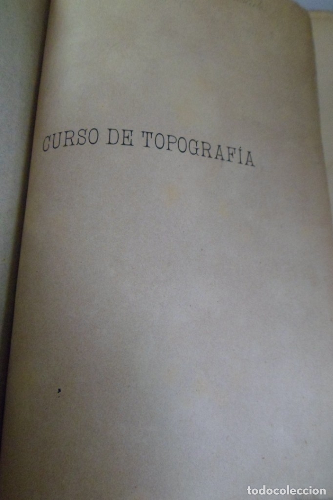 Libros de segunda mano: CURSO DE TOPOGRAF&Iacute;A. GALLEGO. 1896 - Foto 1