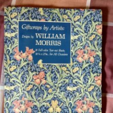 Libros de segunda mano: GIFTWRAPS BY ARTISTS: WILLIAM MORRIS. Lote 177635468