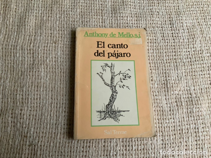 Libros de segunda mano: EL CANTO DEL P&Aacute;JARO / ANTHONY DE MELLO - Foto 1