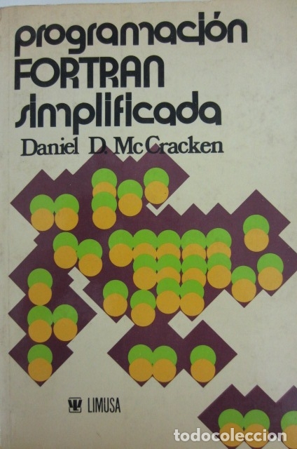 Libros de segunda mano: ref.0007584 PROGRAMACION FORTRAN SIMPLIFICADA / Daniel D. McCracken - Foto 1