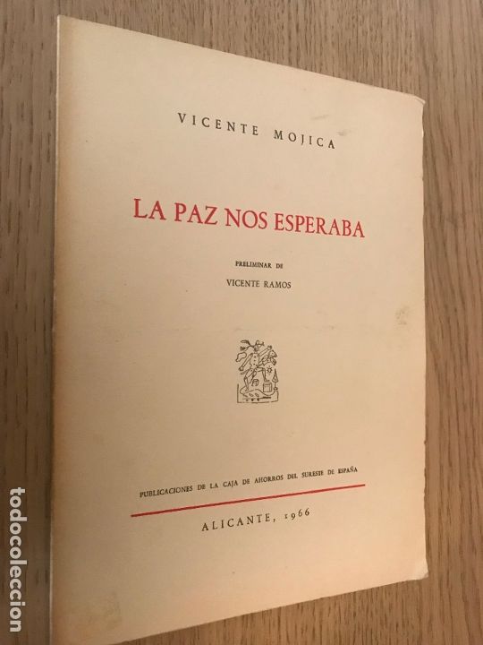 Libros de segunda mano: LA PAZ NOS ESPERA - VICENTE MOJICA - Foto 1