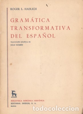 Libros de segunda mano: GRAM&Aacute;TICA TRANSFORMATIVA DEL ESPA&Ntilde;OL - Hadlich, Roger L. 1973 - Foto 1