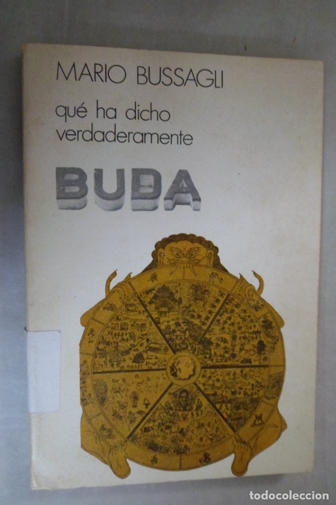 Libros de segunda mano: BUDA. QUE HA DICHO VERDADERAMENTE. MARIO BUSSAGLI - Foto 1