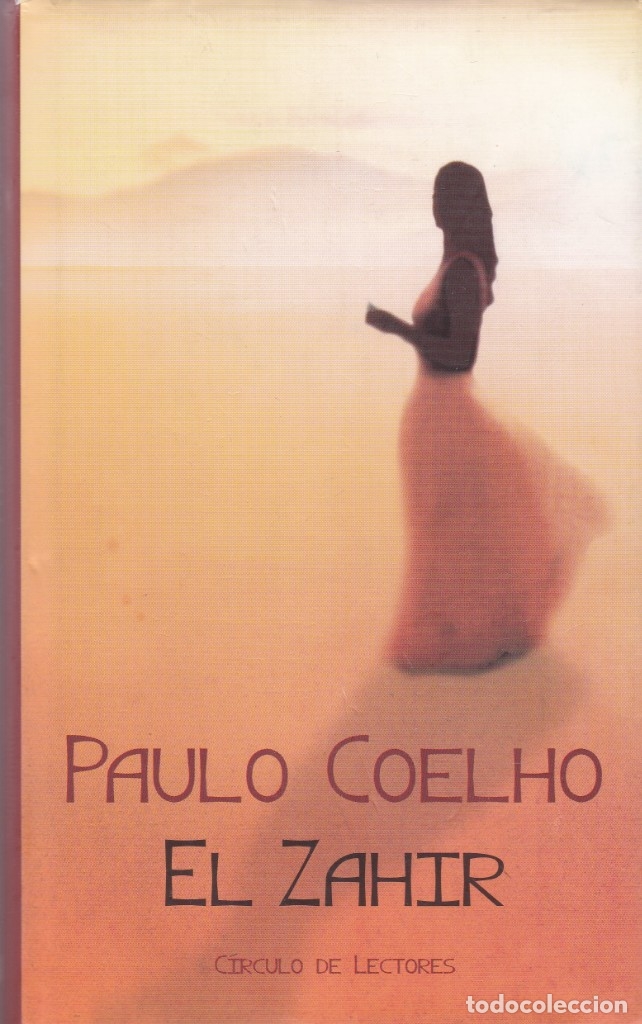 Libros de segunda mano: PAULO COELHO - EL ZAHIR - CIRCULO LECTORES 1996 - Foto 1