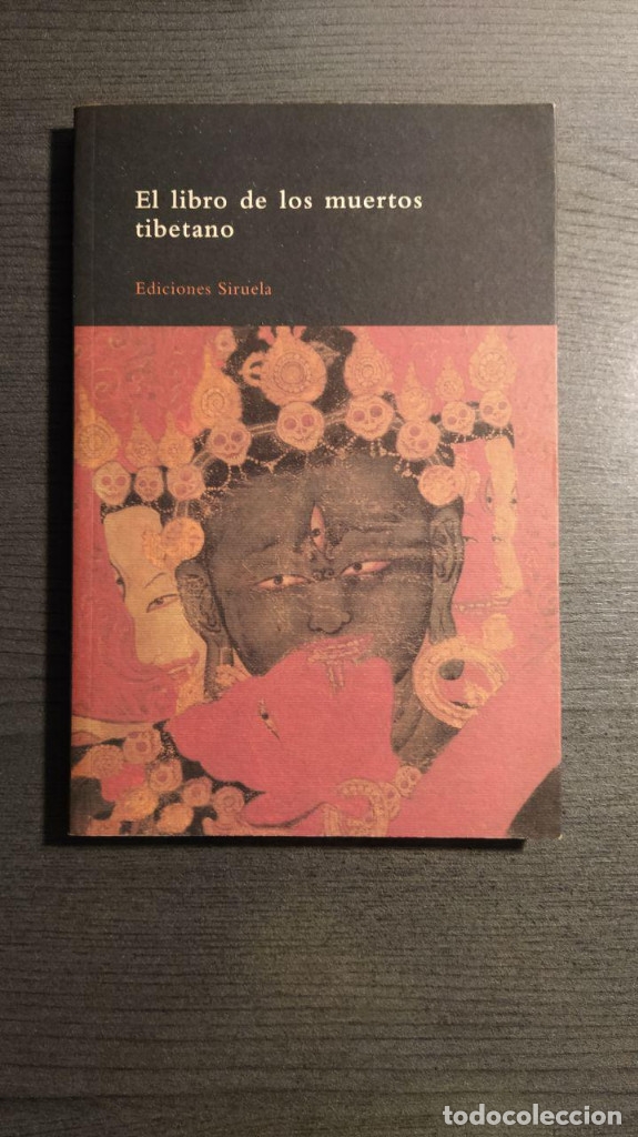 Libros de segunda mano: EL LIBRO DE LOS MUERTOS TIBETANO. SIRUELA. - Foto 1
