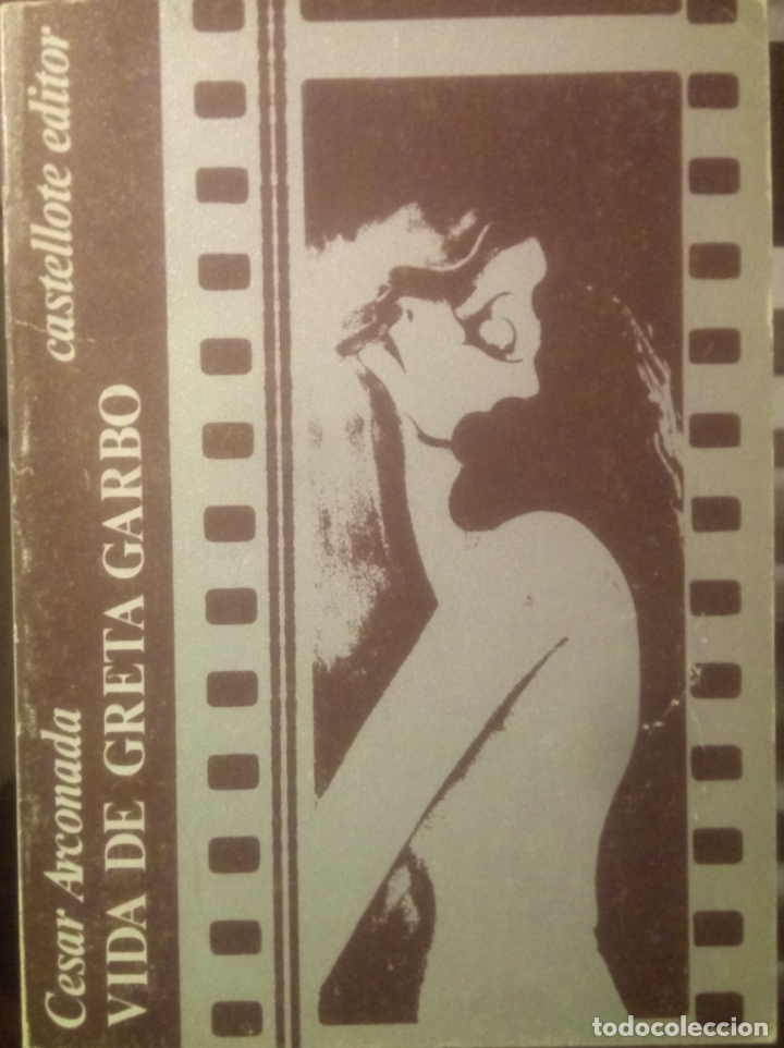 Libros de segunda mano: VIDA DE GRETA GARBO. Cesar Arconada. - Foto 1