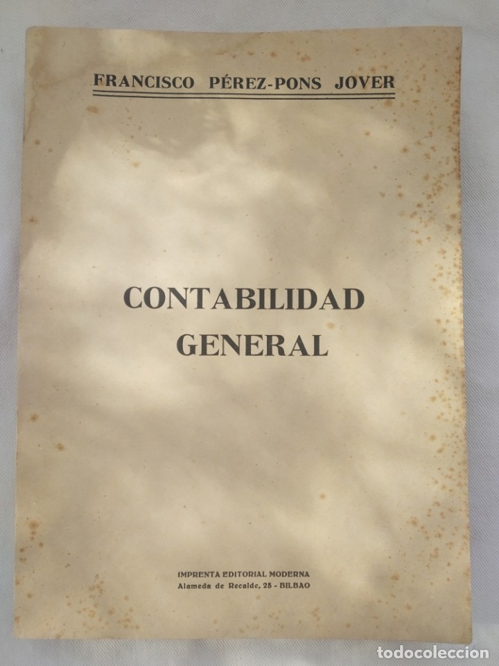 Libros de segunda mano: CONTABILIDAD GENERAL - FRANCISCO P&Eacute;REZ-PONS JOVER - EDITORIAL MODERNA - Foto 1
