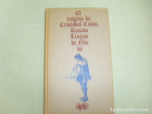 Libros de segunda mano: EL ENIGMA DE CRISTOBAL COLON , RENATO LLANAS DE NIUBO - Foto 1