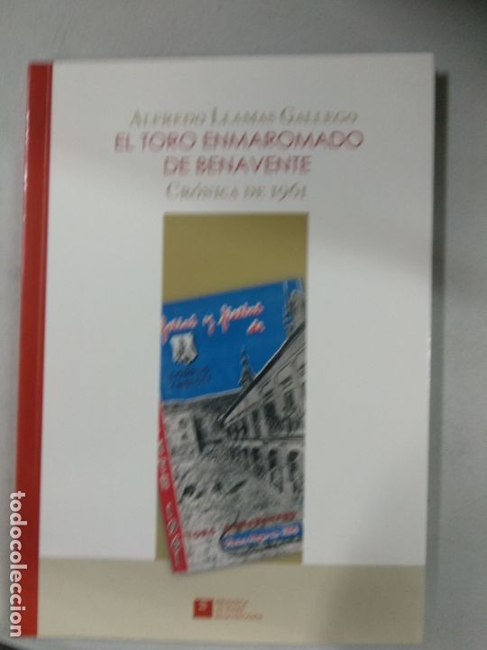 Libros de segunda mano: LIBRO EL TORO ENMAROMADO DE BENAVENTE CRONICA DE 1961 - Foto 1