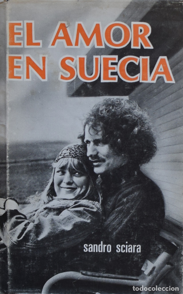 Libros de segunda mano: EL AMOR EN SUECIA - Sandro SCIARA - Foto 1