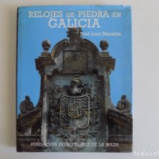 Libros de segunda mano: LIBRERIA GHOTICA. JOSE LUIS BASANTA. RELOJES DE PIEDRA EN GALICIA. 1986.DEDICATORIA DEL AUTOR. FOLIO. Lote 178190412