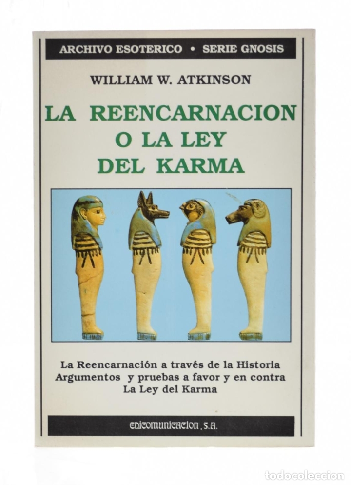 Libros de segunda mano: LA REENCARNACI&Oacute;N O LA LEY DEL KARMA - ATKINSON, William W. - Foto 1