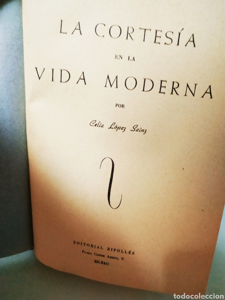 Libros de segunda mano: La cortes&iacute;a de la vida moderna Celia L&oacute;pez Sainz - Foto 4