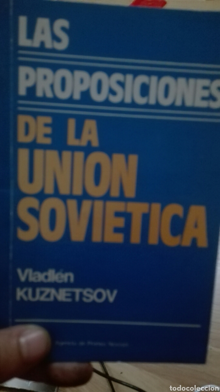 Libros de segunda mano: Las proposiciones de la uni&oacute;n Sovi&eacute;tica Vladlen KUZNETSOV,a&ntilde;o1981 - Foto 1
