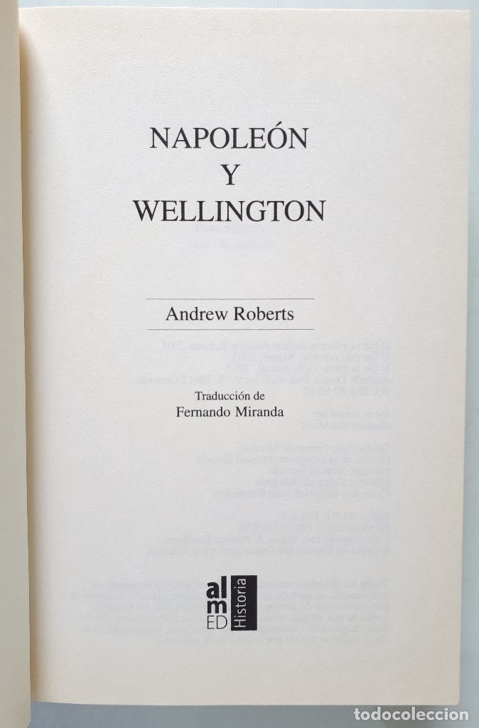 Libros de segunda mano: NAPOLE&Oacute;N Y WELLINGTON / ANDREW ROBERTS / ALMED 2003 - Foto 6