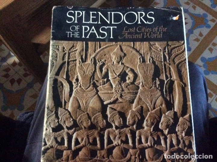 Libros de segunda mano: SPLENDORS OF THE PAST - Lost Cities of the Ancient World CARSWELL, John - HABA,