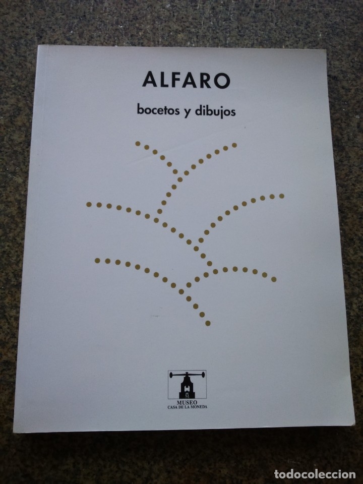Libros de segunda mano: ALFARO -- BOCETOS Y DIBUJOS -- MUSEO CASA DE LA MONEDA -- - Foto 1