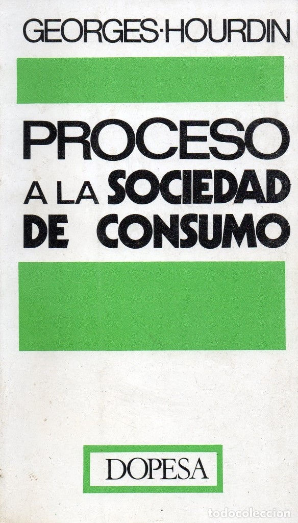 Libros de segunda mano: Proceso a la sociedad de consumo. Georges Hourdin - Foto 1